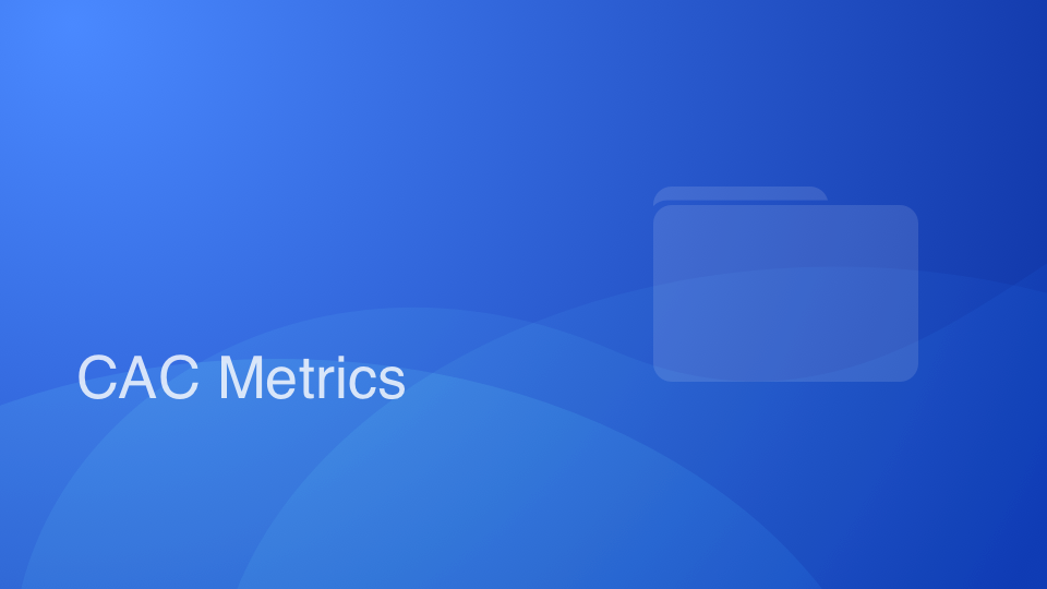 What the Best CAC Metrics Are How To Calculate Them Woopra