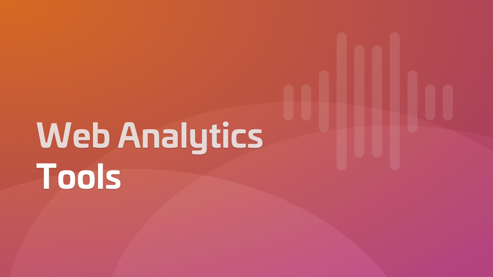 The Best Web Analytics Tools (2023) | Woopra